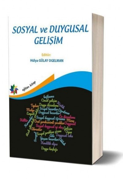 Sosyal ve Duygusal Gelişim Sosyal ve Duygusal Gelişim