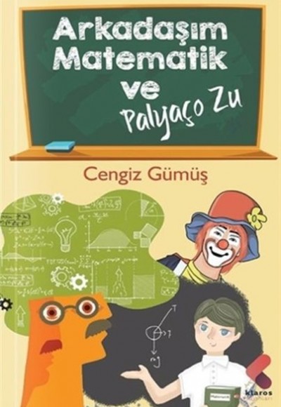 Arkadaşım Matematik ve Palyaço Zu Arkadaşım Matematik ve Palyaço Zu