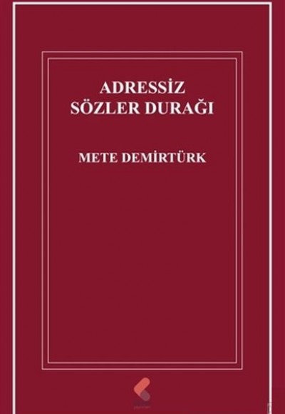 Adressiz Sözler Durağı Adressiz Sözler Durağı