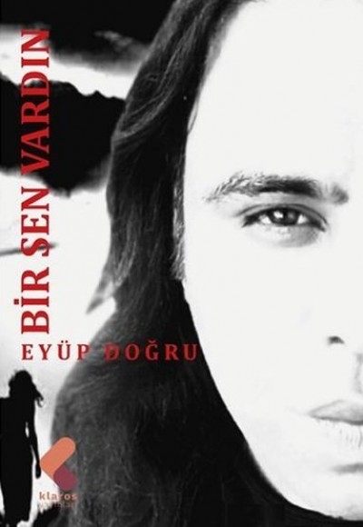 Bir Sen Vardın Bir Sen Vardın