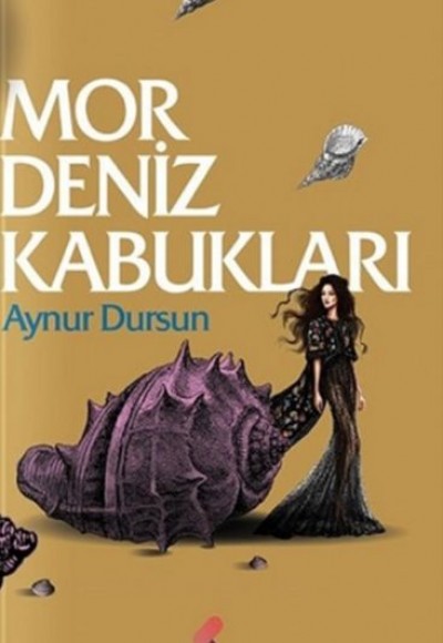 Mor Deniz Kabukları Mor Deniz Kabukları