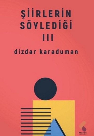 Şiirlerin Söylediği III Şiirlerin Söylediği III