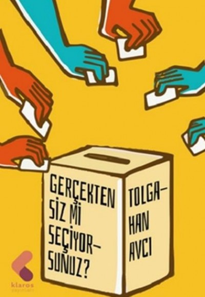 Gerçekten Siz Mi Seçiyorsunuz? Gerçekten Siz Mi Seçiyorsunuz?