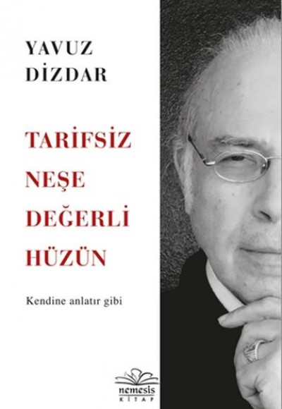 Tarifsiz Neşe Değerli Hüzün Tarifsiz Neşe Değerli Hüzün