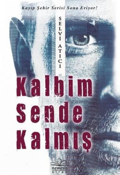 Kalbim Sende Kalmış Kalbim Sende Kalmış