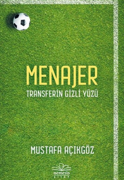 Menajer Transferin Gizli Yüzü Menajer Transferin Gizli Yüzü