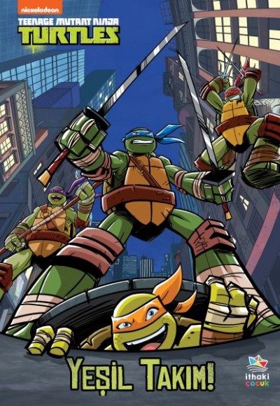 Yeşil Takım! - Genç Mutant Ninja Kaplumbağalar Yeşil Takım! - Genç Mutant Ninja Kaplumbağalar