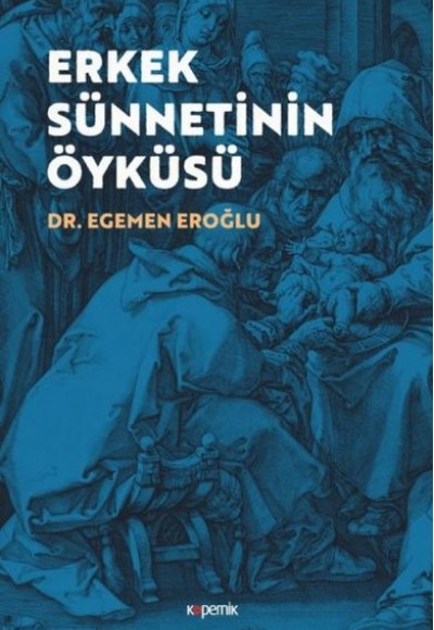 Erkek Sünnetinin Öyküsü Erkek Sünnetinin Öyküsü