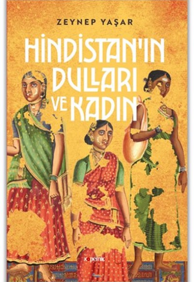 Hindistan’ın Dulları ve Kadın Hindistan’ın Dulları ve Kadın