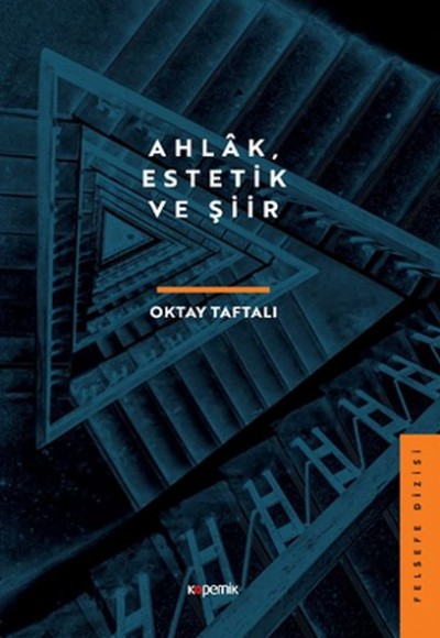 Ahlâk, Estetik Ve Şiir Ahlâk, Estetik Ve Şiir