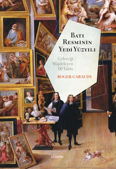 Batı Resminin Yedi Yüzyılı Batı Resminin Yedi Yüzyılı