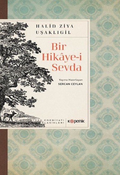 Bir Hikâye-i Sevda Bir Hikâye-i Sevda