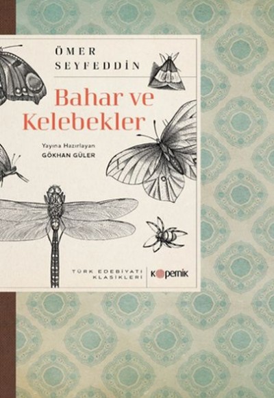 Bahar ve Kelebekler Bahar ve Kelebekler