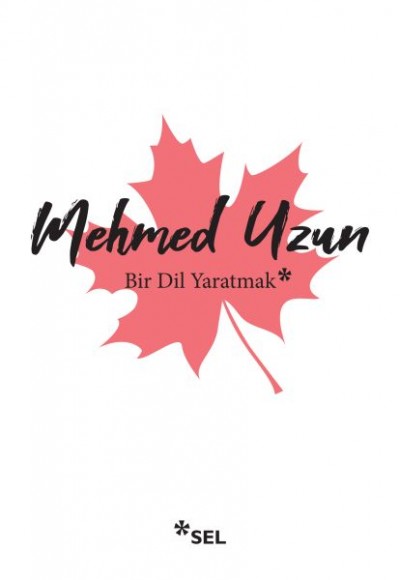 Bir Dil Yaratmak Bir Dil Yaratmak