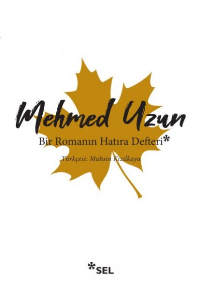 Bir Romanın Hatıra Defteri Bir Romanın Hatıra Defteri