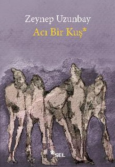 Acı Bir Kuş Acı Bir Kuş