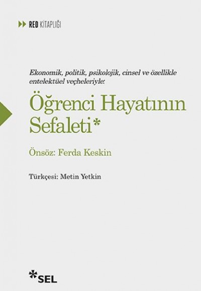 Öğrenci Hayatının Sefaleti Öğrenci Hayatının Sefaleti