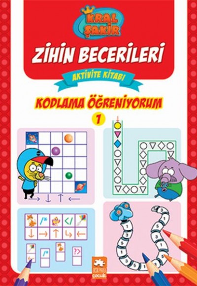 Kodlama Öğreniyorum 1 - Kral Şakir Zihin Becerileri Aktivite Kitabı Kodlama Öğreniyorum 1 - Kral Şakir Zihin Becerileri Aktivite Kitabı