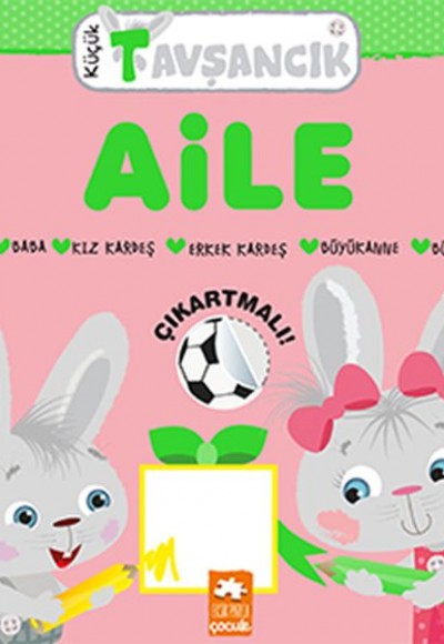 Küçük Tavşancık - Aile Küçük Tavşancık - Aile