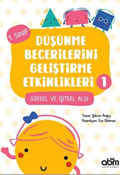 Düşünme Becerilerini Geliştirme Etkinlikleri 1 Düşünme Becerilerini Geliştirme Etkinlikleri 1