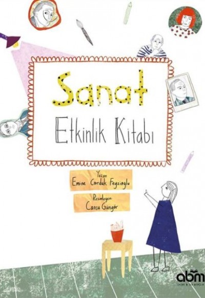 Sanat Etkinlik Kitabı Sanat Etkinlik Kitabı