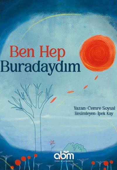 Ben Hep Buradaydım Ben Hep Buradaydım