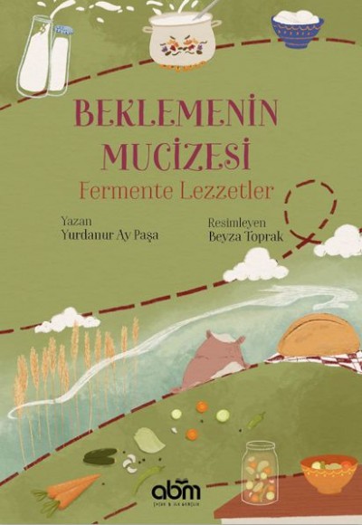 Beklemenin Mucizesi Fermente Lezzetler Beklemenin Mucizesi Fermente Lezzetler