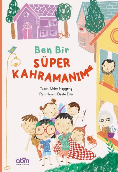 Ben Bir Süper Kahramanım Ben Bir Süper Kahramanım