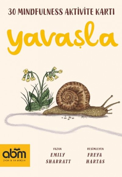 Yavaşla- Mindfulness Aktivite Kartları Yavaşla- Mindfulness Aktivite Kartları