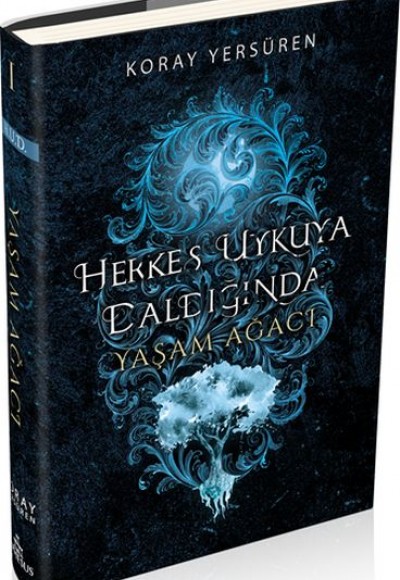 Herkes Uykuya Daldığında 1 - Yaşam Ağacı Herkes Uykuya Daldığında 1 - Yaşam Ağacı