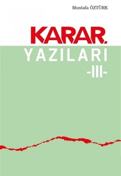 Karar Yazıları 3 Karar Yazıları 3