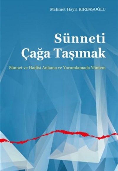 Sünneti Çağa Taşımak Sünneti Çağa Taşımak