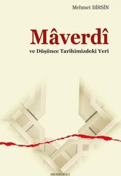 Maverdi ve Düşünce Tarihimizdeki Yeri Maverdi ve Düşünce Tarihimizdeki Yeri