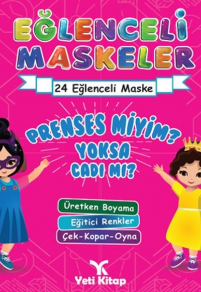 Eğlenceli maskeler prenses miyim yoksa cadımı ? Eğlenceli maskeler prenses miyim yoksa cadımı ?