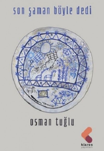 Son Şaman Böyle Dedi Son Şaman Böyle Dedi