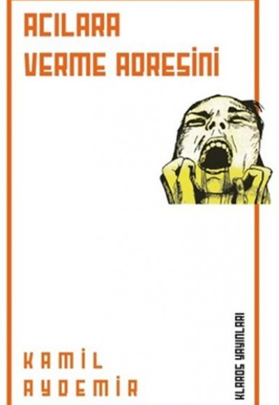 Acılara Verme Adresini Acılara Verme Adresini