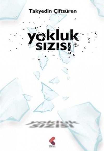 Yokluk Sızısı Yokluk Sızısı