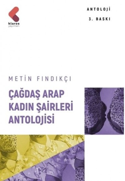 Çağdaş Arap Kadın Şairleri Antolojisi Çağdaş Arap Kadın Şairleri Antolojisi