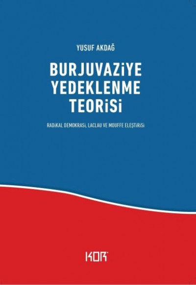Burjuvaziye Yedeklenme Teorisi Burjuvaziye Yedeklenme Teorisi