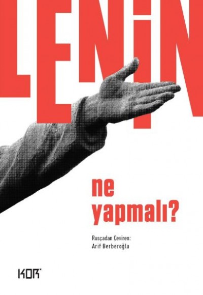 Ne Yapmalı? Ne Yapmalı?