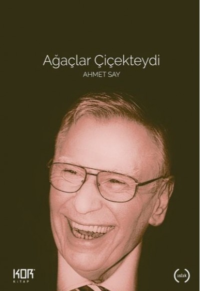 Ağaçlar Çiçekteydi Ağaçlar Çiçekteydi