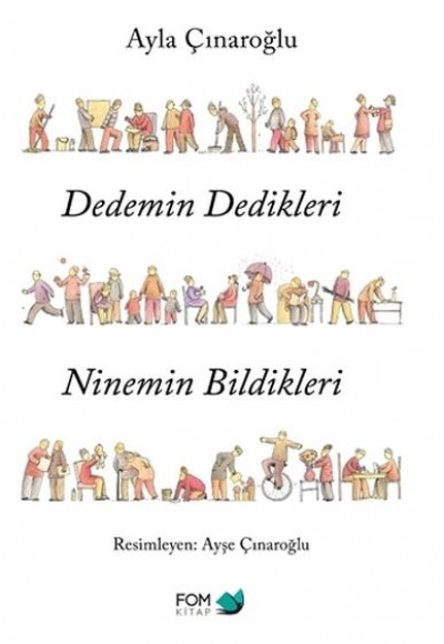 Dedemin Dedikleri Ninemin Bildikleri Dedemin Dedikleri Ninemin Bildikleri