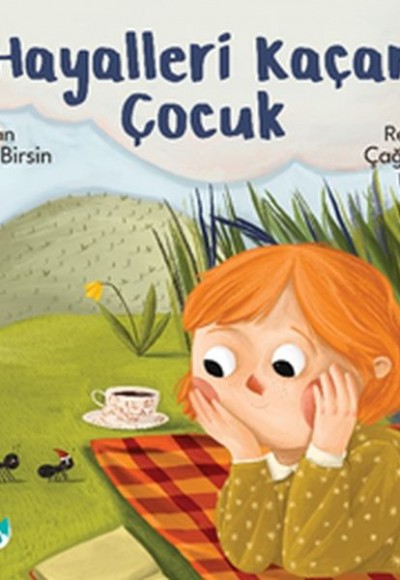 Hayalleri Kaçan Çocuk