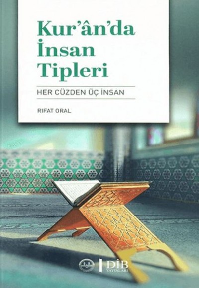 Kur'an'da İnsan Tipleri Kur'an'da İnsan Tipleri