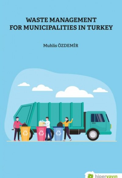 Waste Management For Municipalities In Turkey Waste Management For Municipalities In Turkey