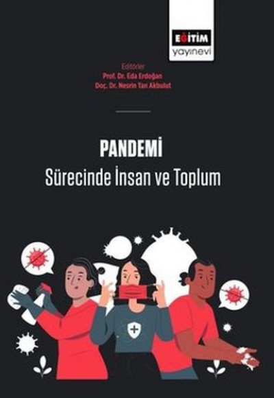 Pandemi Sürecinde İnsan Ve Toplum Pandemi Sürecinde İnsan Ve Toplum