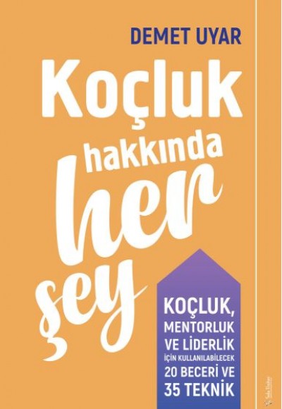 Koçluk Hakkında Her Şey Koçluk Hakkında Her Şey