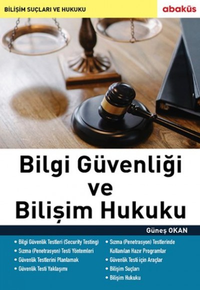 Bilgi Güvenliği ve Bilişim Hukuku Bilgi Güvenliği ve Bilişim Hukuku