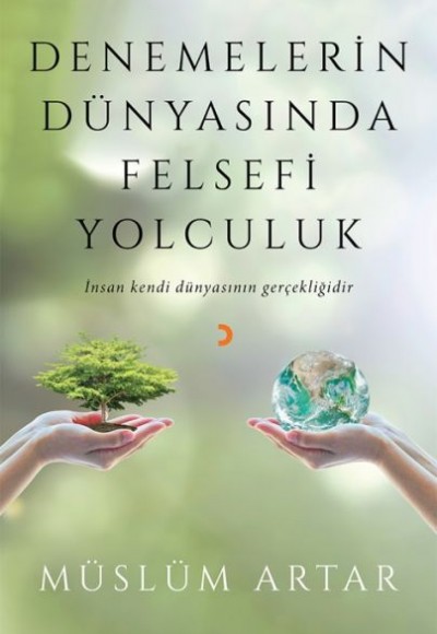 Denemelerin Dünyasında Felsefi Yolculuk Denemelerin Dünyasında Felsefi Yolculuk