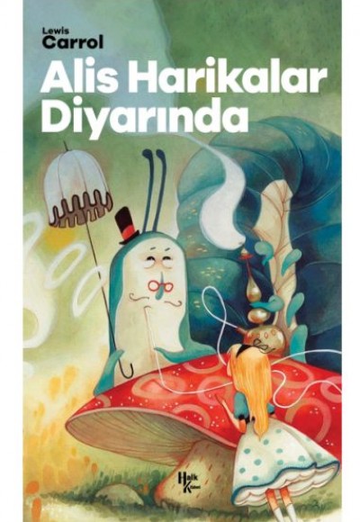 Alis Harikalar Diyarında Alis Harikalar Diyarında